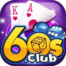 Nhà cái 60s Club | Link tải game bài 60s Club cho điện thoại Android, ios 2021