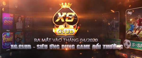 Game bài X6 Club siêu hot ra mắt