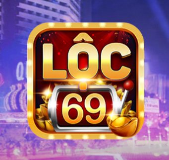 Nhà cái Loc69 | Link tải game bài Loc69 cho điện thoại Android, ios